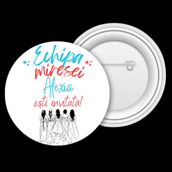 Insignă metalică personalizată cu nume - Echipa miresei - imagine 3