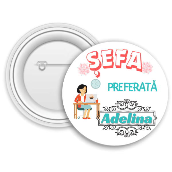 Insignă metalică personalizată cu nume - Șefa preferată