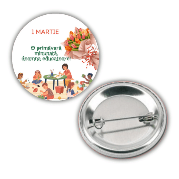 Insignă metalică personalizată pentru educatoare - 1 Martie - imagine 3