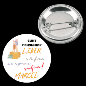 Insignă metalică personalizată cu nume - Sunt pensionar