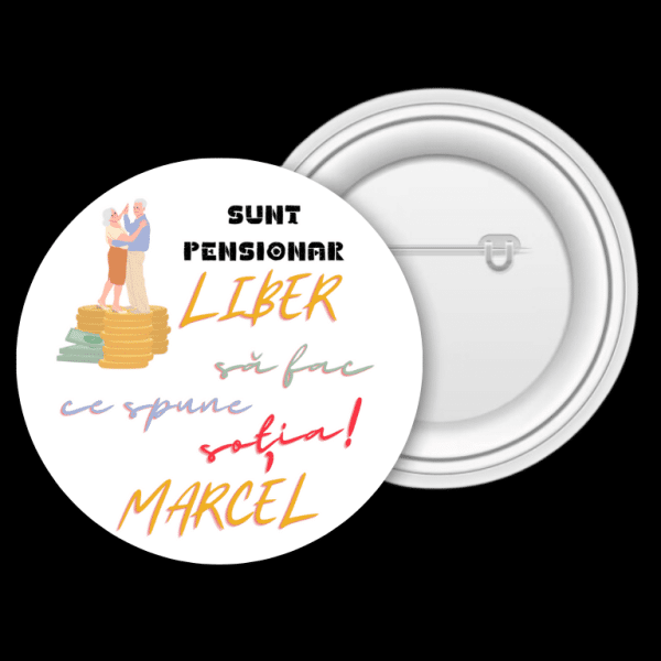 Insignă metalică personalizată cu nume - Sunt pensionar - imagine 3
