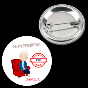 Insignă metalică personalizată cu nume - M-am pensionat
