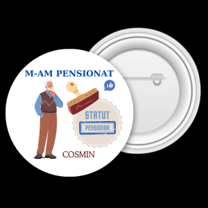 Insignă metalică personalizată cu nume - Pensionar