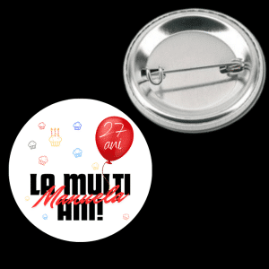 Insignă metalică personalizată cu vârstă - La mulți ani!