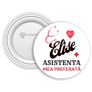 Insignă metalică personalizată cu nume - Asistenta mea preferată