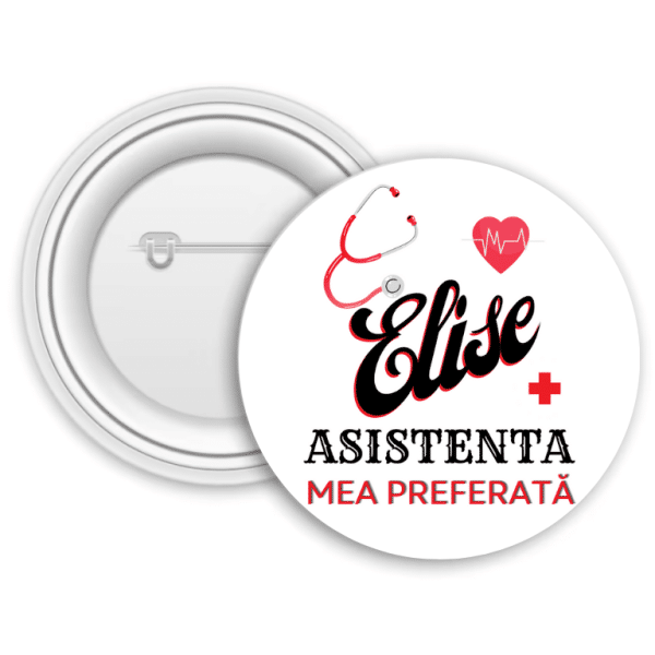Insignă metalică personalizată cu nume - Asistenta mea preferată