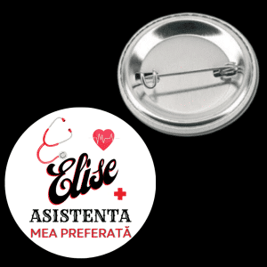 Insignă metalică personalizată cu nume - Asistenta mea preferată